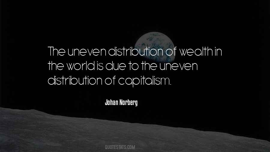 Quotes About Distribution Of Wealth #1293364