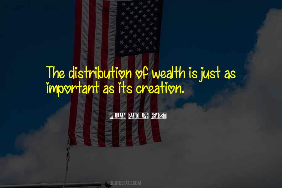 Quotes About Distribution Of Wealth #417101