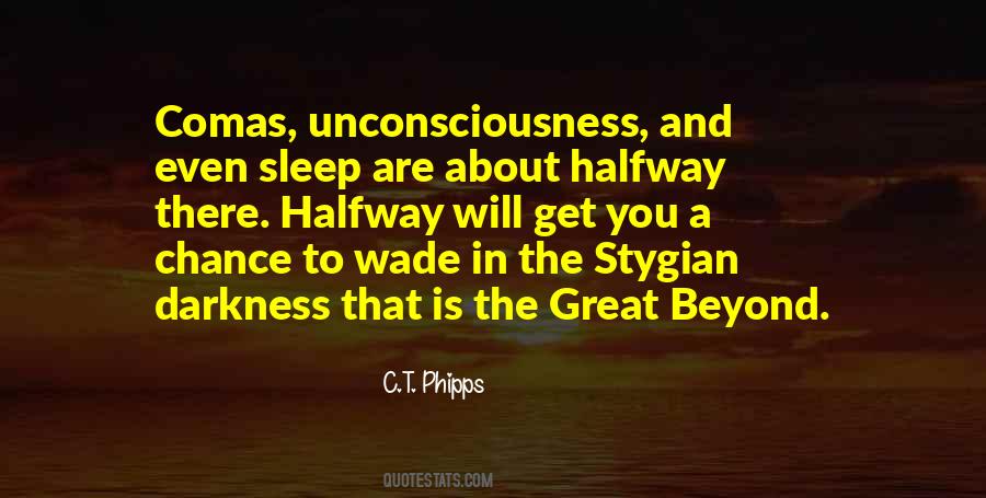 Quotes About Unconsciousness #1198824