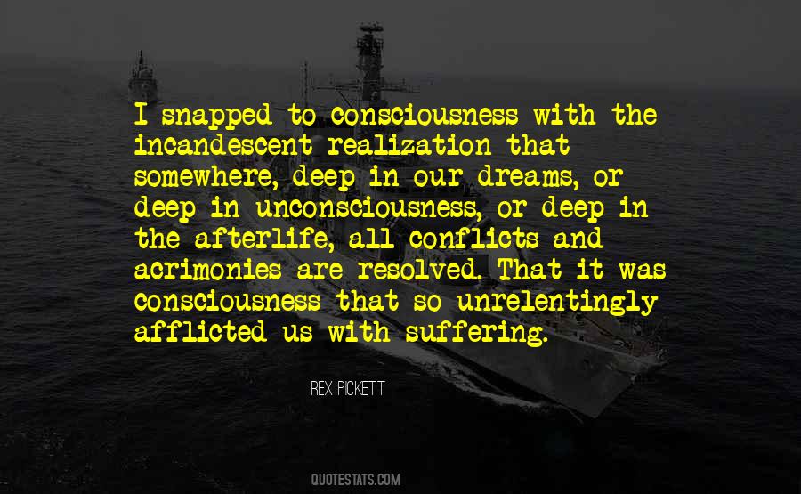 Quotes About Unconsciousness #293356