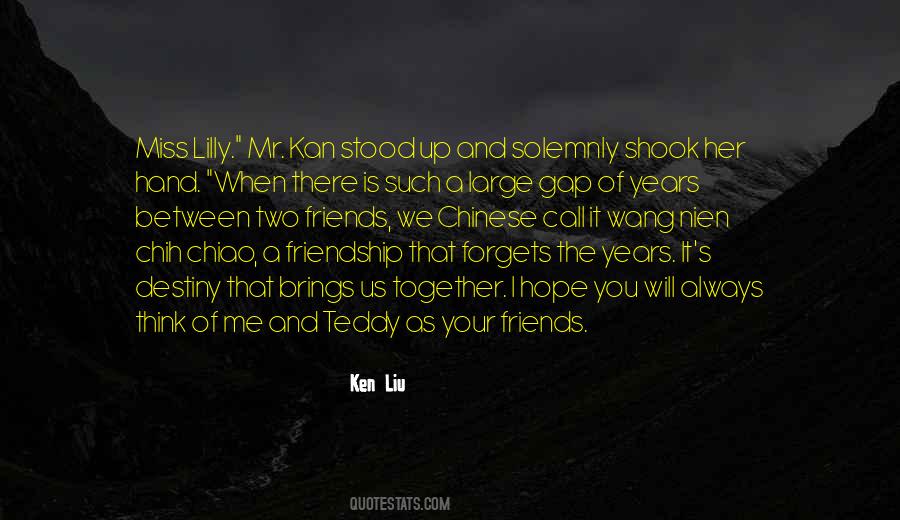 Quotes About Years Of Friendship #441024