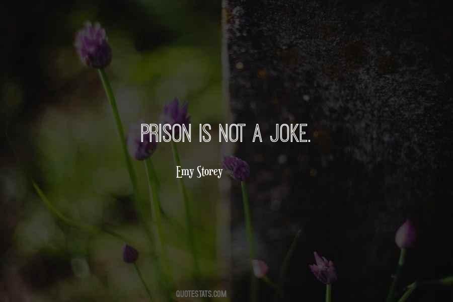 Quotes About Prison #1644131