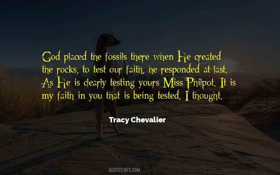 Quotes About Testing Faith #170800