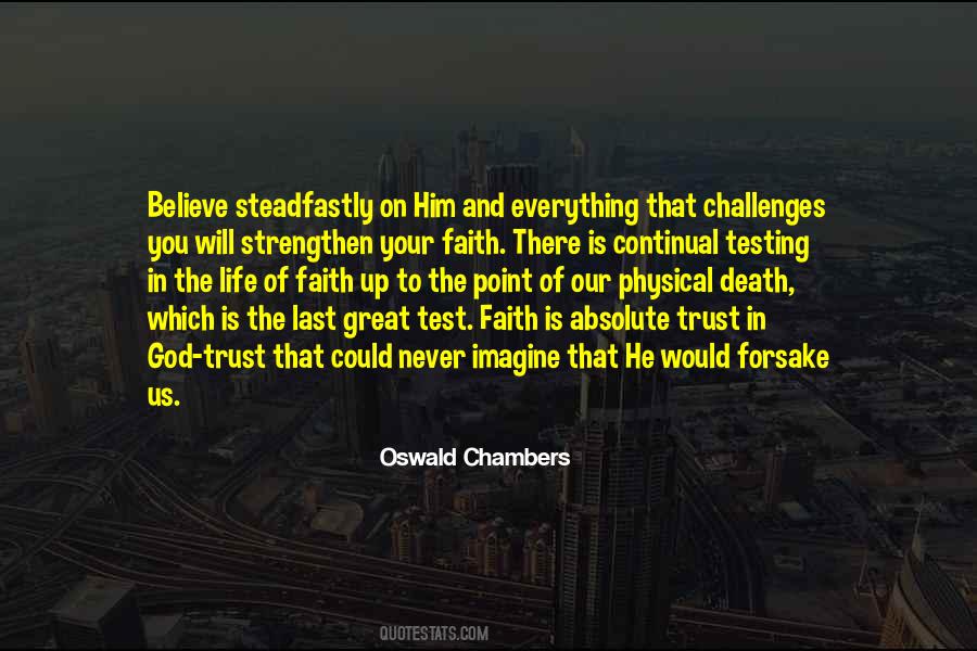Quotes About Testing Faith #353710