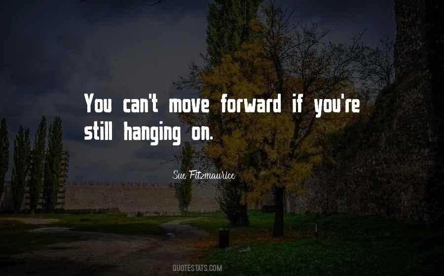 Quotes About Can't Move On #293132