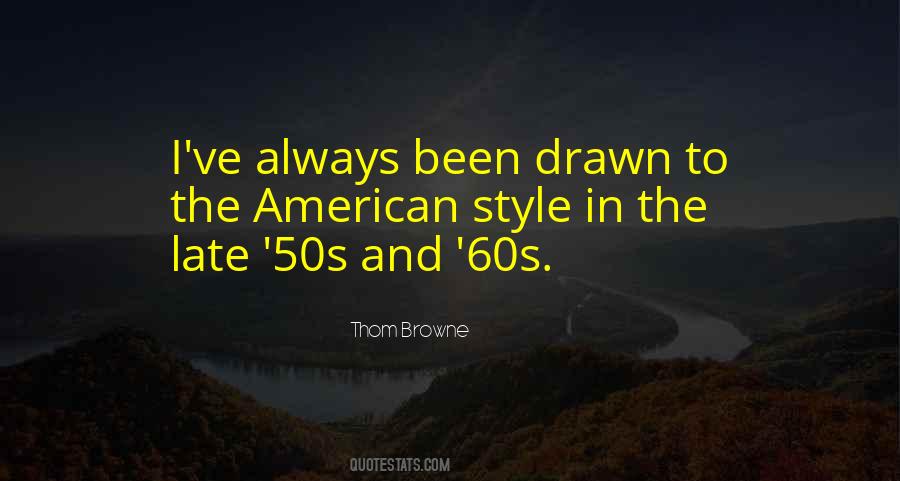 Quotes About The 50s And 60s #102799