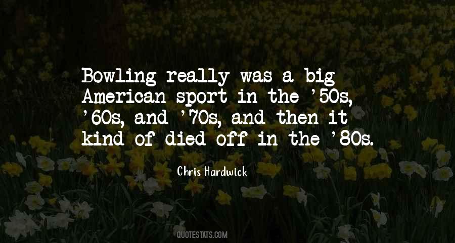 Quotes About The 50s And 60s #1068452
