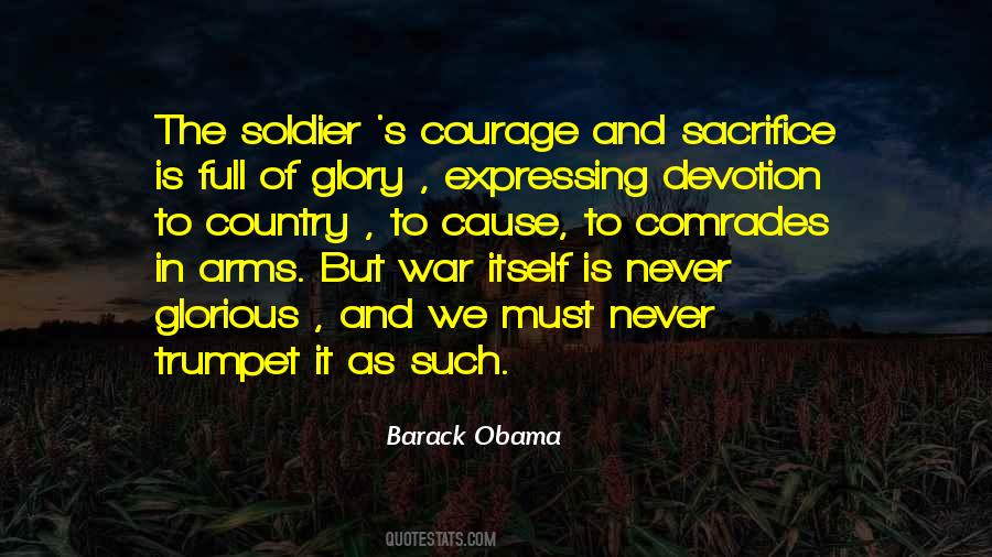 Quotes About Courage And Sacrifice #16253