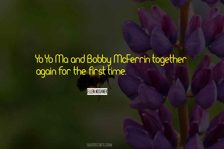 Quotes About First Time Together #1340214