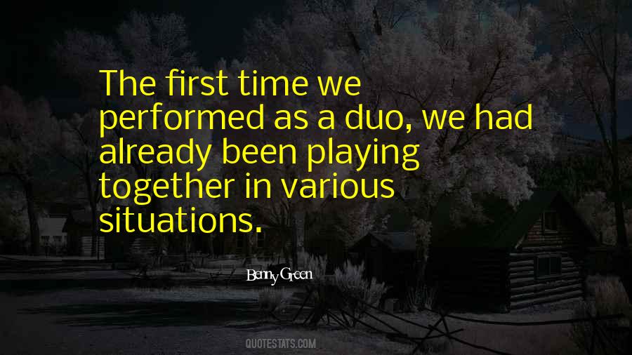 Quotes About First Time Together #87018