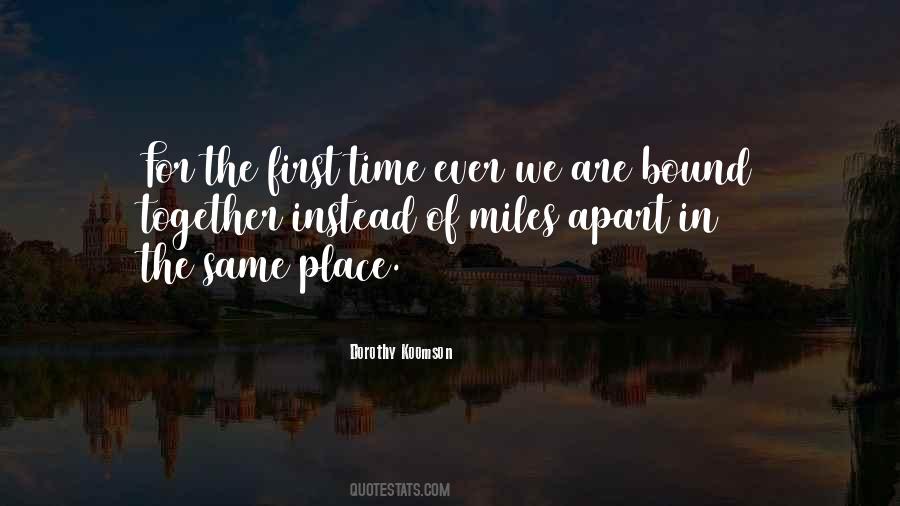 Quotes About First Time Together #893845