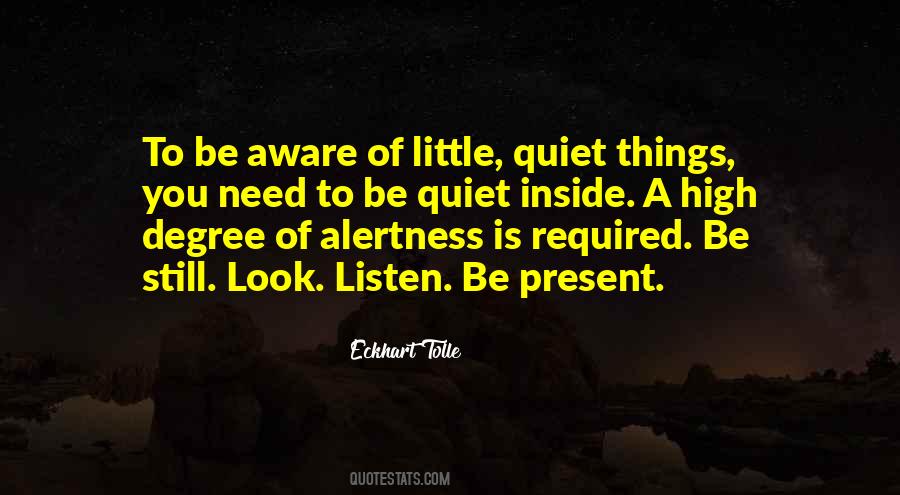 Quotes About Alertness #424329