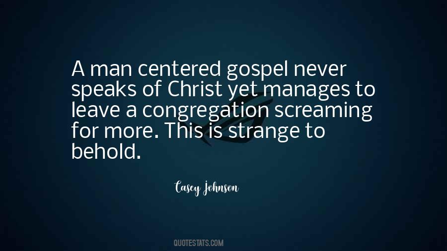 Man Centered Quotes #1388956