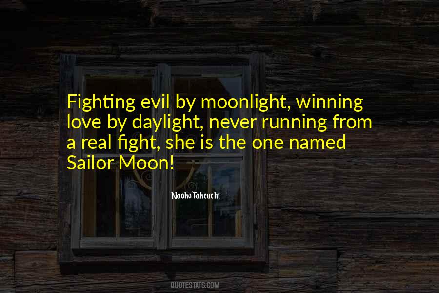 Quotes About Fighting Evil With Evil #1220532