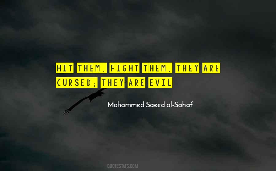 Quotes About Fighting Evil With Evil #1358088