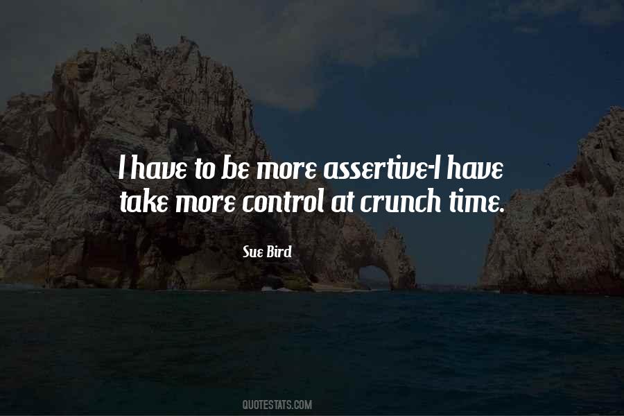 Quotes About Crunch Time #1564158