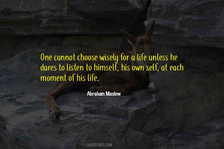Quotes About Choose Wisely #215453