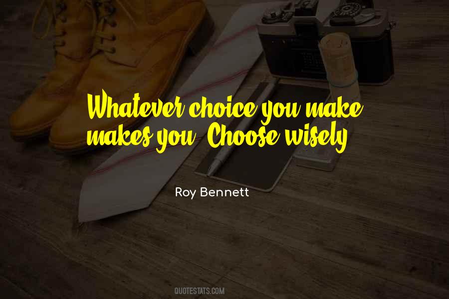 Quotes About Choose Wisely #267811