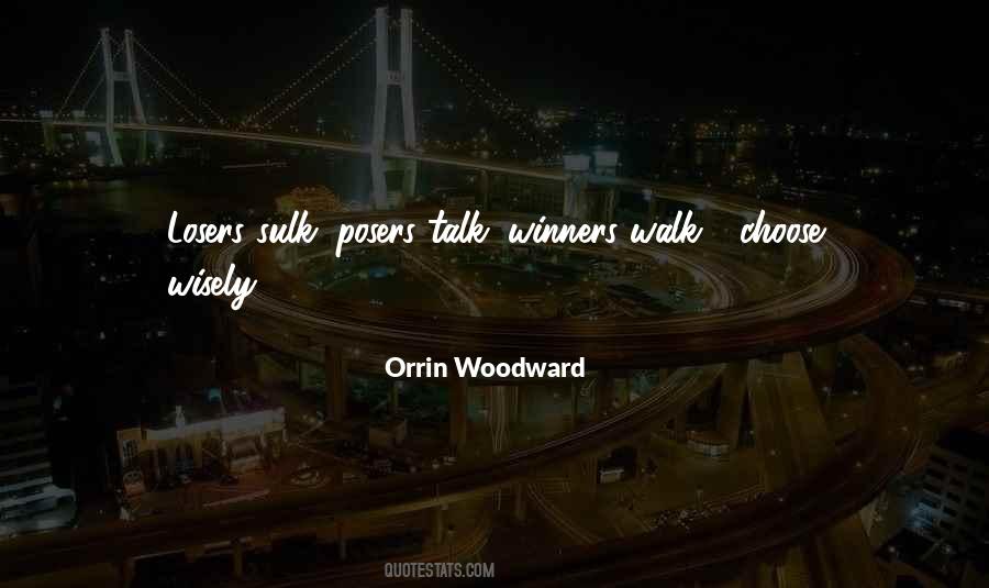 Quotes About Choose Wisely #470410