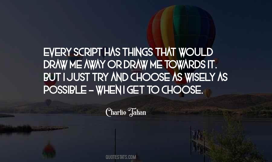 Quotes About Choose Wisely #750216