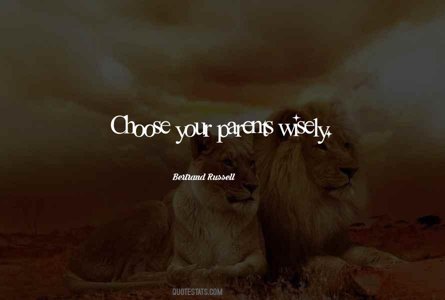 Quotes About Choose Wisely #765320