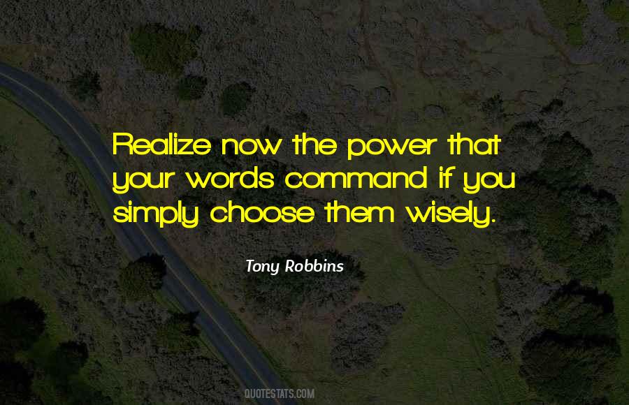 Quotes About Choose Wisely #85133