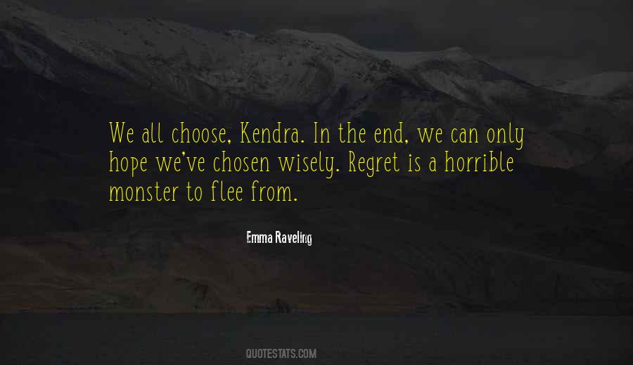 Quotes About Choose Wisely #882853