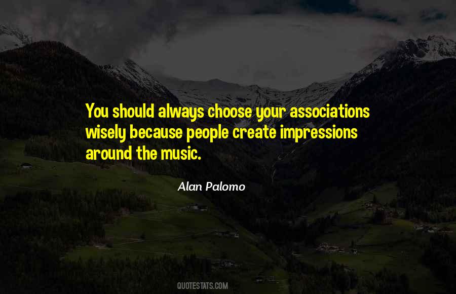 Quotes About Choose Wisely #882917