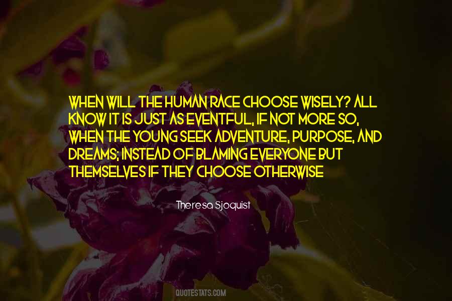 Quotes About Choose Wisely #961337