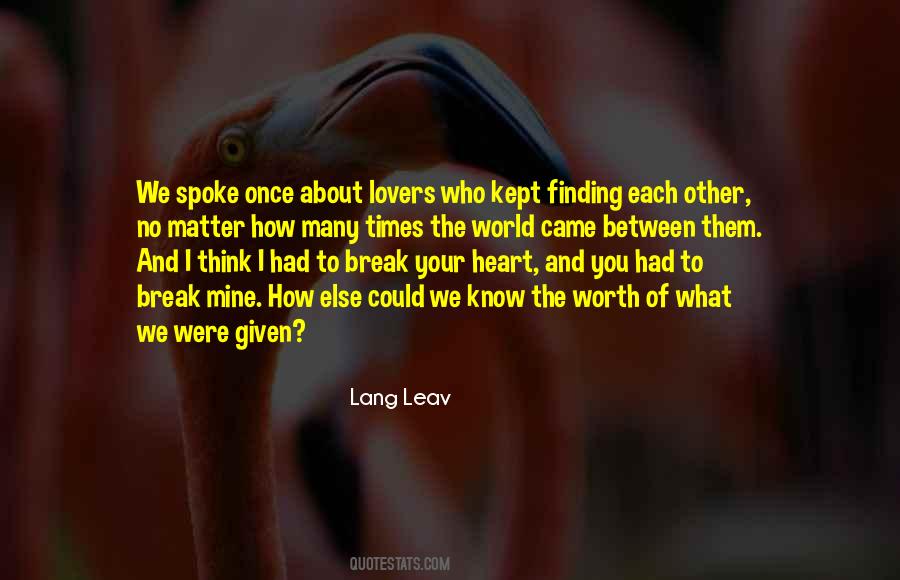 Quotes About Finding Each Other #705931