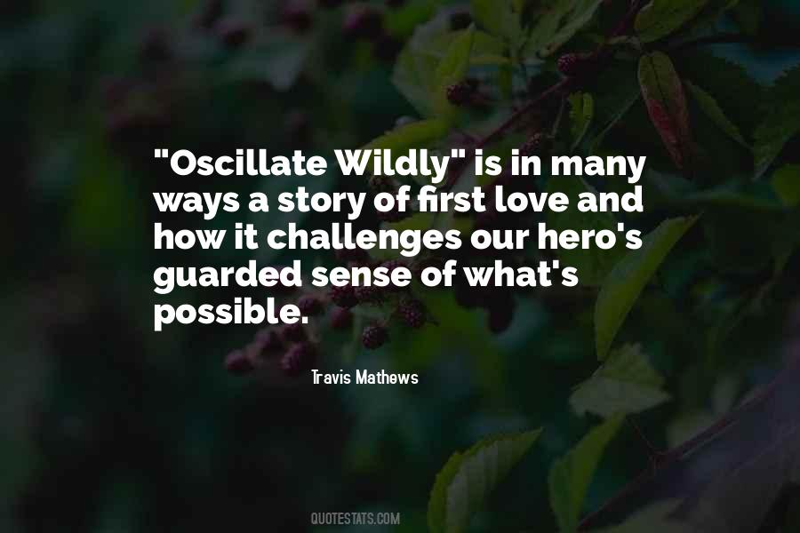 Love You Wildly Quotes #139942
