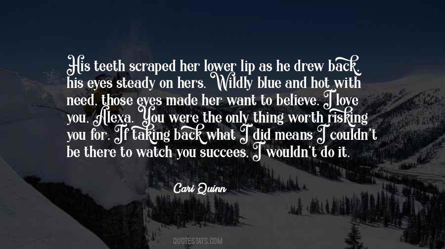 Love You Wildly Quotes #1401238