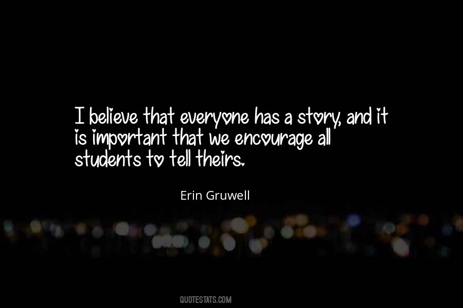 everyone has a story saying