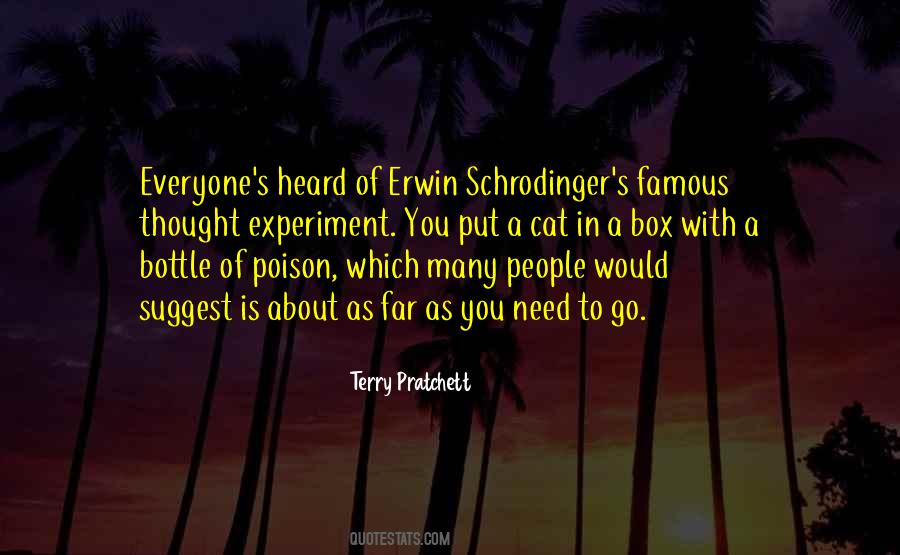Quotes About Schrodinger's Cat #888831
