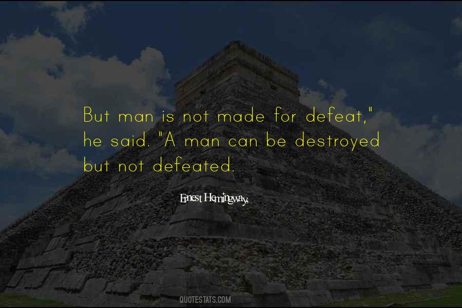 Defeated Man Quotes #1211041