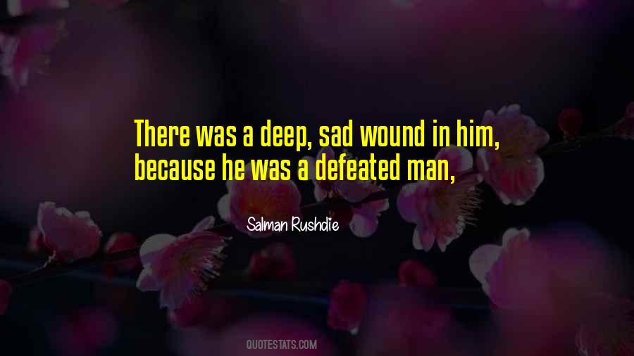 Defeated Man Quotes #1220975