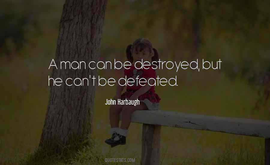 Defeated Man Quotes #392440