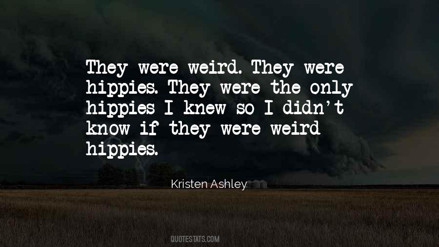 Quotes About Hippies #1502448