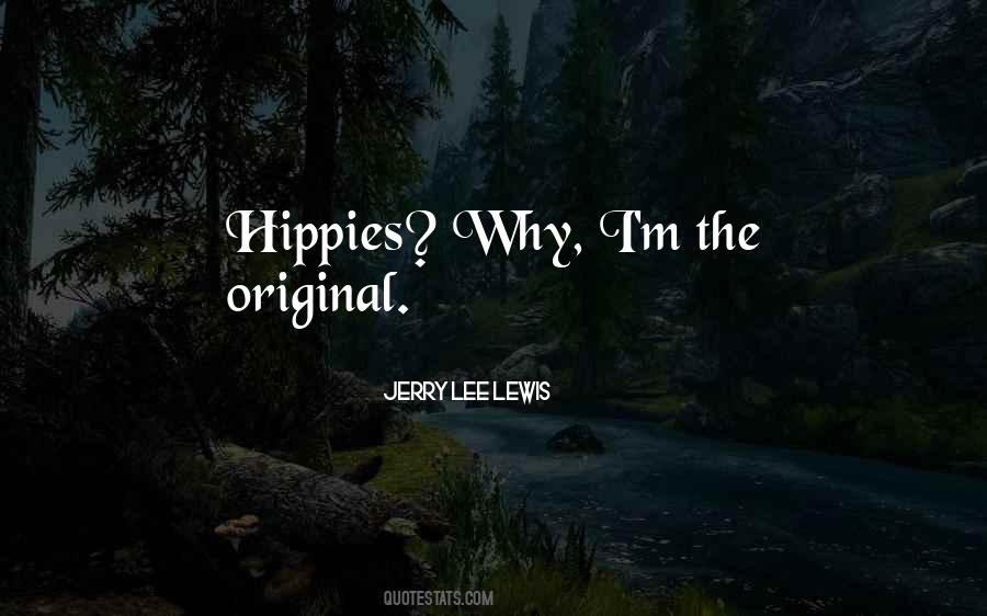 Quotes About Hippies #725812