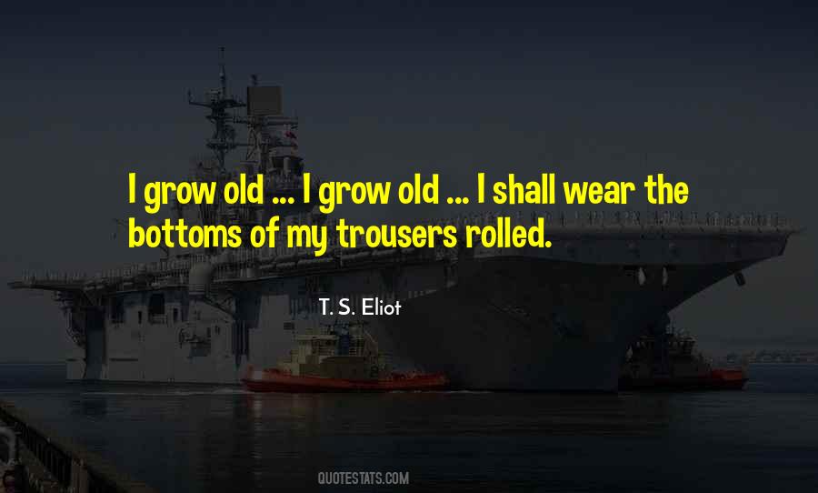 Quotes About Trousers #1137533