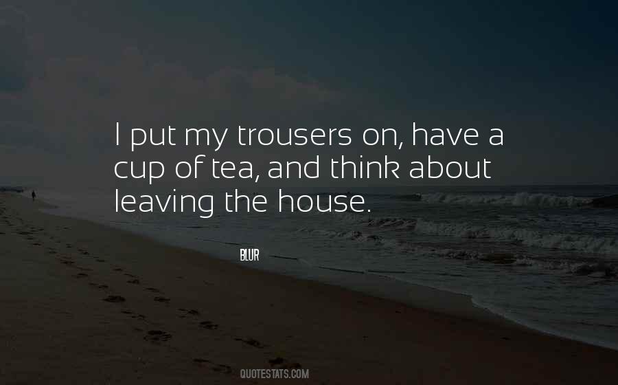 Quotes About Trousers #1777034