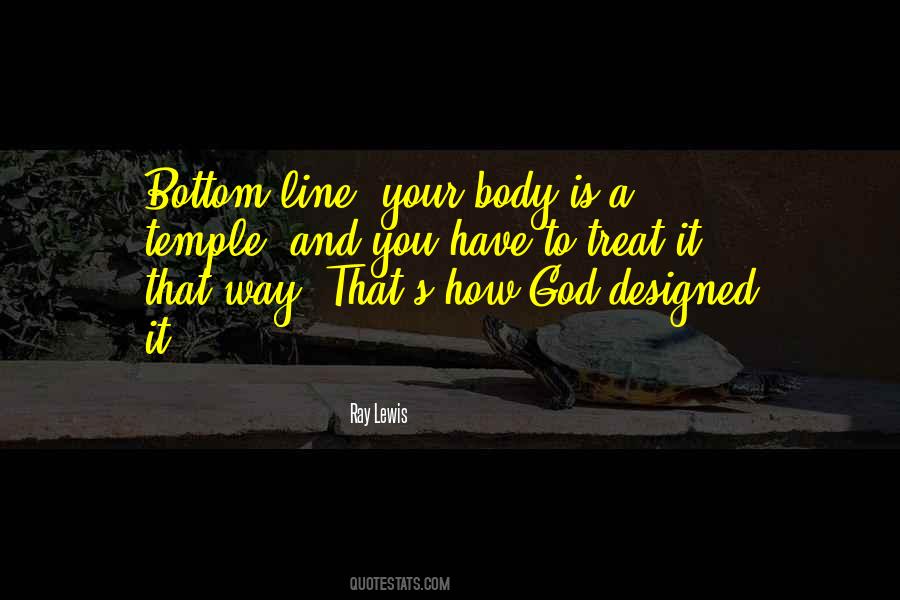 Body Is The Temple Of God Quotes #1690334