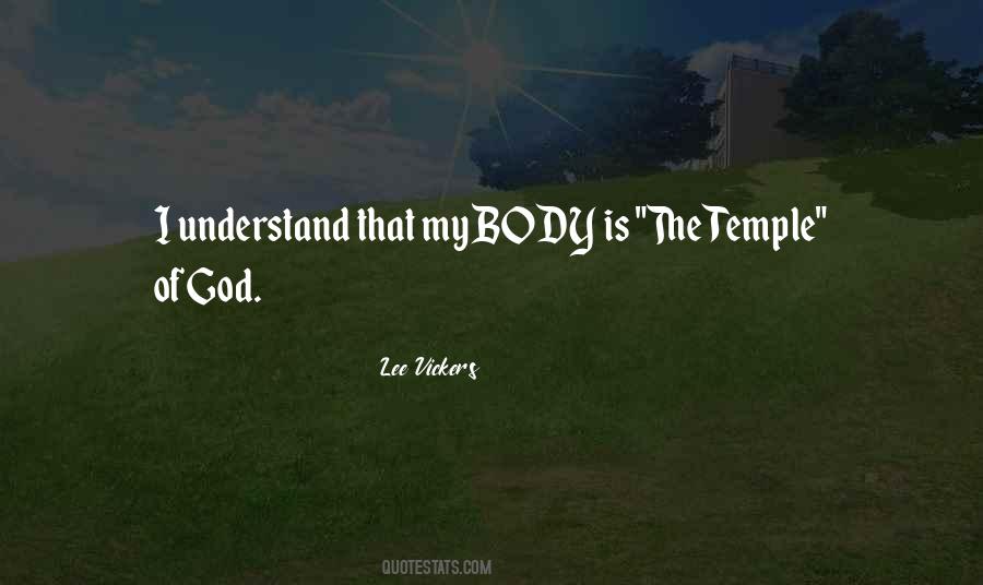 Body Is The Temple Of God Quotes #323913