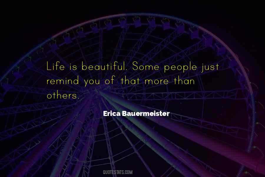 Quotes About Life Is Beautiful #1300289