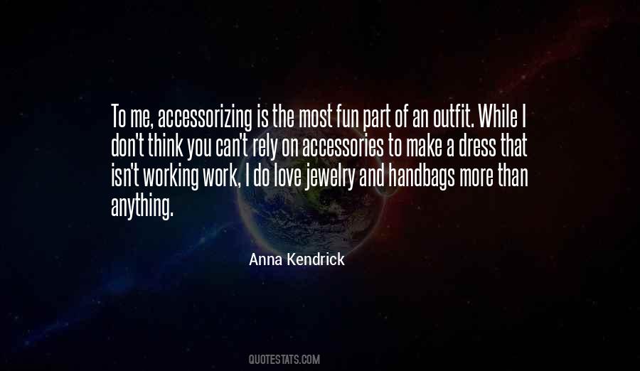 Quotes About Accessorizing #300784