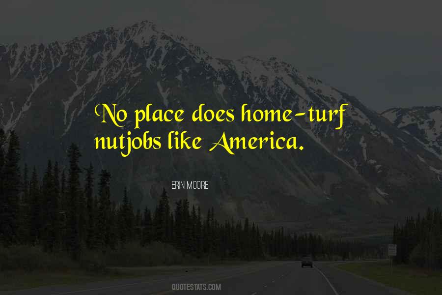 Quotes About No Place Like Home #29713