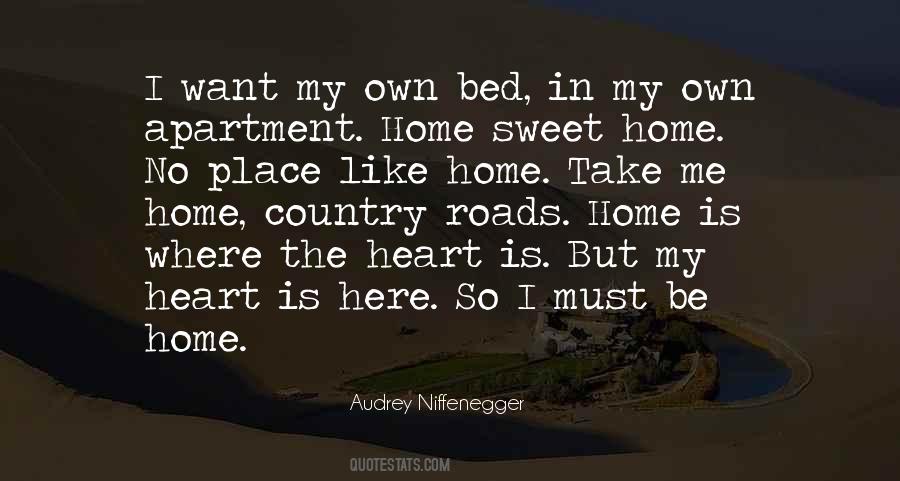 Quotes About No Place Like Home #306974