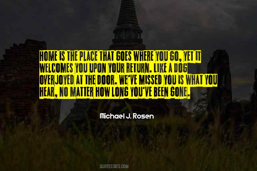 Quotes About No Place Like Home #402503