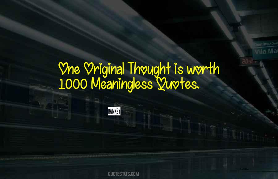 Quotes About Original Thought #497884