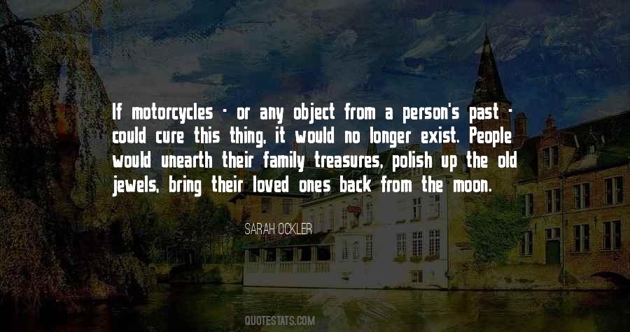 Quotes About Old Treasures #1172340